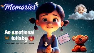 Emotional Lullaby  Memories  Soft touching lullaby  Babies to go to sleep [upl. by Ittap141]