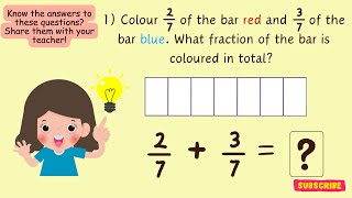 P2 Math Fractions Template Part 4  ADDITION of Like Fractions Feat Mrs Chng [upl. by Aramoy893]