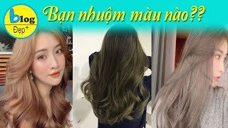 Top những màu tóc nhuộm hot trend 2023 [upl. by Derick]