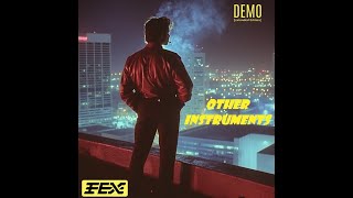 Other Instruments FEX Subways of your Mind Demo remastered [upl. by Adelaja257]