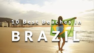 Top 10 Beaches in Brazil  Travel Video  SKY Travel [upl. by Dhar]