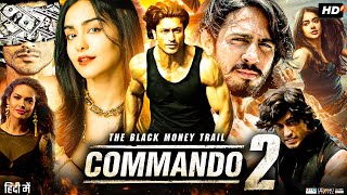 Commando 2 The Black Money Trail Full Movie Review  Vidyut Jammwal  Adah Sharma  Esha Gupta [upl. by Amabil]