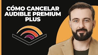 Cómo cancelar Audible Premium Plus [upl. by Rivi]