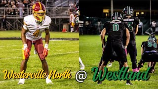 Westerville North  Westland Week 7 Full Game Experience [upl. by Eimile256]