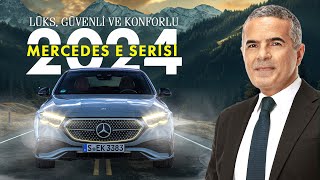 Mercedes E Serisi 2024  Konfor ve Güvenlikte Lüks Sınıfın Yıldızı [upl. by Bonita]