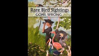 Rare Bird Sightings  Not Like Youve Imagined FRIDAY DOCUMENTARY [upl. by Anaoj]