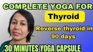 complete yoga for thyroid yoga for thyroid can you reverse thyroid yes thyroid can be reversed [upl. by Nesral]