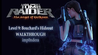 Tomb Raider VI The Angel Of Darkness Level 9 Bouchards Hideout  WALKTHROUGH 100 NAPISY PL [upl. by Ahsien]