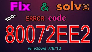 How to fix Windows Update Error 80072ee2 in Windows 1087 Tutorial 2020 best method 100 working [upl. by Jaban]