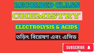 Electrolysis And Acids তড়িৎ বিশ্লেষণ এবং এসিড [upl. by Konikow73]