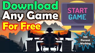 How to Download Games for Free in PC and Laptop [upl. by Faucher]