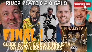 ATLÉTICO E FINALISTA DA LIBERTADORES DA AMÉRICA 2024  RIVER PLATE 0 A 0 GALO SUPERA A PRESSÃO [upl. by Rosenzweig]