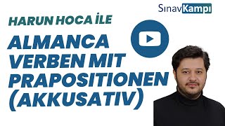 ALMANCA VERBEN MIT PRAPOSITIONEN AKKUSATIV I HARUN HOCA [upl. by Fast]