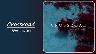 선미 SUNMI  Crossroad 지옥에서 온 판사 OST [upl. by Gore519]