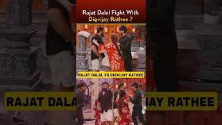 Bigg Boss 18 Rajat Dalal Fight With Digvijay Rathee  rajatdalal7821 digvijayrathee shorts [upl. by Airdnua]