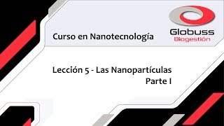 Nanoparticulas  Obtención y aplicaciones Parte 1 [upl. by Mandell]