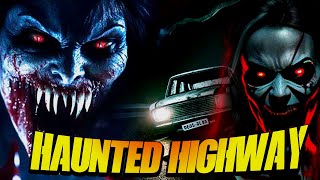 Whoever goes on the highway gets killed  haunted highway Full Movie  Latest Full Horror Story 2024 [upl. by Enileve]