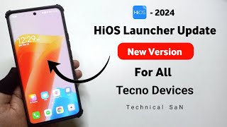 HiOS Launcher New Update  Tecno Android System Launcher Update for All Tecno Devices 2024 🔥 [upl. by Inor]