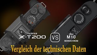 Fujifilm XT200 vs Leica M10 Monochrom Ein Vergleich der technischen Daten [upl. by Redan775]