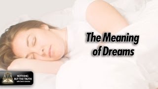 The Meaning of Dreams  Parts 1 3 [upl. by Leahcir979]