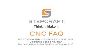 CNC FAQ  What post processor do I use for Vectric programs [upl. by Pang137]