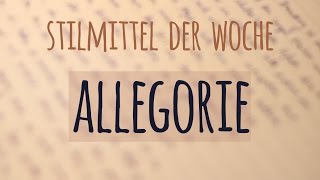 Stilmittel der Woche Allegorie [upl. by Sully]