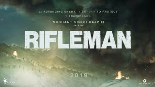 RIFLEMAN Teaser  Sushant Singh Rajput  Relishing 2019  MKS [upl. by Aimet]