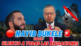 EL PRESIDENTE NAYIB BUKELE HACE SILENCIO 🛑🚨🔇 a todas las acusaciones de su hermana y otros medios 🚨🛑 [upl. by Jarrett900]