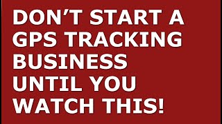 How to Start a GPS Tracking Business  Free GPS Tracking Business Plan Template Included [upl. by Nnalyrehs335]