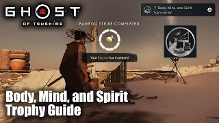 Ghost of Tsushima  Body Mind and Spirit Trophy Guide Complete Hot Springs Haiku Inari Bamboo [upl. by Pimbley]