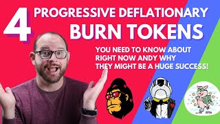 4 Progressive Deflationary quotBurn Tokensquot You NEED to know about RIGHT NOW And why theyll be 🚀🌙 [upl. by Eneli607]