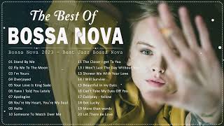 Best Of Bossa Nova Covers Of Popular Songs 2023 💕Jazz Bossa Nova Playlist 2023 [upl. by Norit]