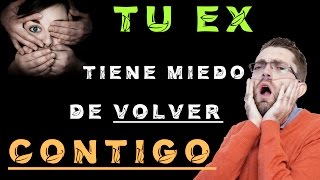 Tu ex tiene miedo de volver contigo [upl. by Nawtna]