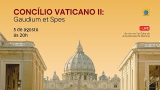 Concílio Vaticano II Gaudium et Spes [upl. by Mientao]