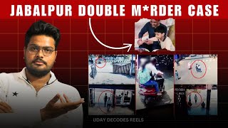 Jabalpur double mrder case  Uday Decodes [upl. by Eidnak]