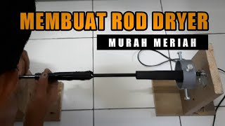 membuat rod dryer murah meriah [upl. by Moss]