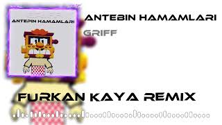 Griff  Antebin Hamamları [upl. by Mendelson]