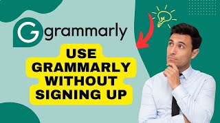 How to Use Grammarly without Signing Up 2024 [upl. by Erdman]