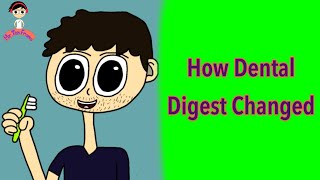 How Dental Digest Changed Short Animation [upl. by Shore995]