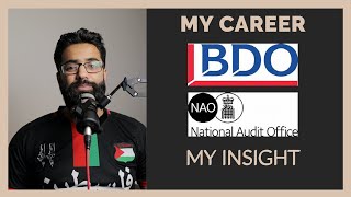 WORKING IN PRACTICE  MY EXPERIENCE AT BDO amp THE NATIONAL AUDIT OFFICE NAO [upl. by Angele]