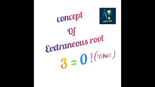 Definition of Extraneous Root  MATH explanation of extraneous root i one video [upl. by Seen256]