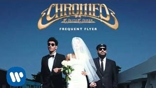 Chromeo  Frequent Flyer Official Audio [upl. by Hedwiga313]