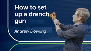 How to Set up a Drench Gun  PGG Wrightson [upl. by Noby]