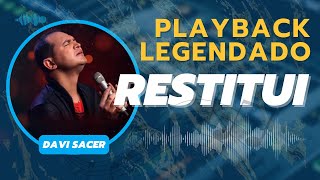 RESTITUI Davi Sacer  Playback legendado [upl. by Rempe]