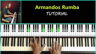 Armandos Rhumba In 8 Minutes Piano Lesson [upl. by Esilenna338]