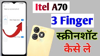 Itel a70  3 finger screenshotItel a70 me screenshot kaise le  three finger screenshot [upl. by Siletotsira474]