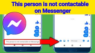 This person is not contactable on Messenger  How to fix This person is not contactable on Messenger [upl. by Eimile]