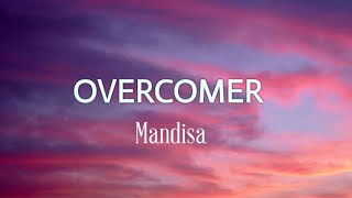 Mandisa  Overcomer Lyrics [upl. by Hymie]