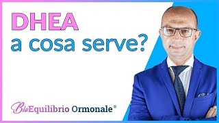 A che cosa serve il Dhea [upl. by Munniks]