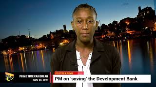 ST KITTS amp NEVIS Saving the development bank [upl. by Aerbas]